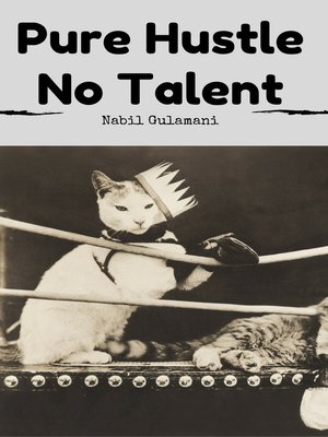 cover image of Pure Hustle No Talent